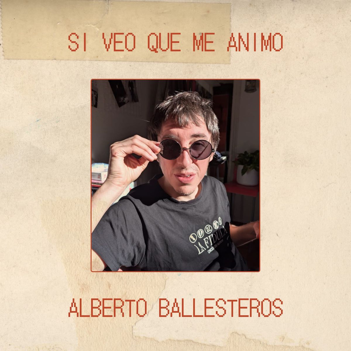 La portada del single Si veo que me animo muestra a Alberto mirando a la cámara con gafas de sol
